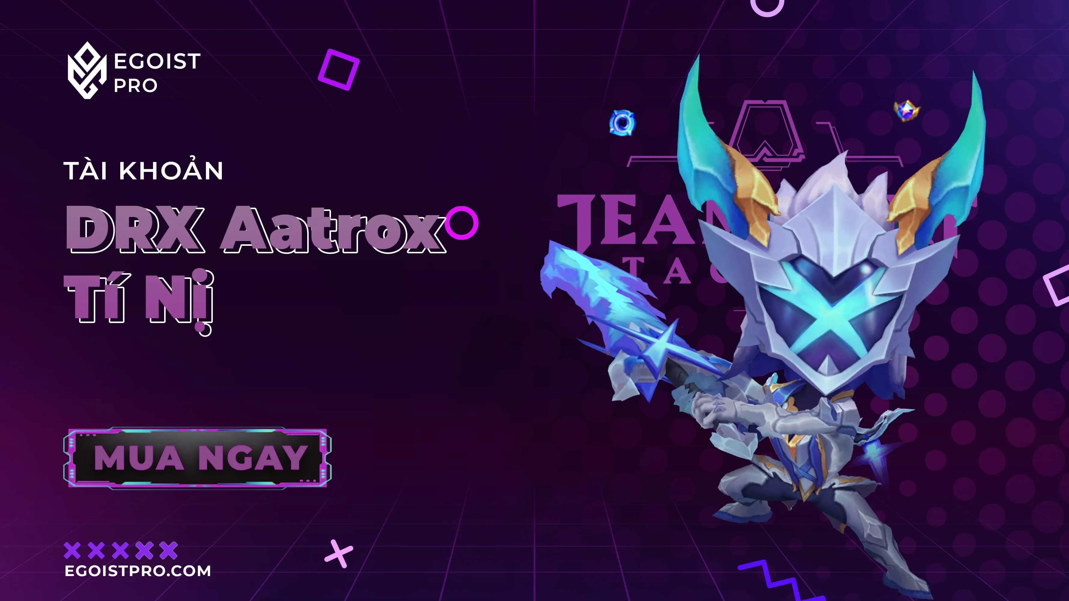 DRX Aatrox Tí Nị